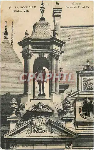 Ansichtskarte AK La Rochelle Hotel de Ville Statue de Henri IV