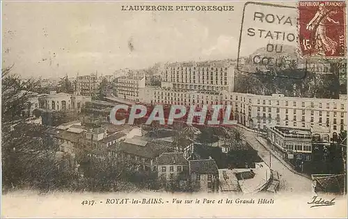 Ansichtskarte AK Royat les Bains L'Auvergne Pittoresque Vue sur le Parc et les Grands Hotels