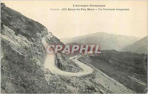 Ansichtskarte AK Route du Puy Mary Cantal L'Auvergne Pittoresque Un Tournant Dangereux