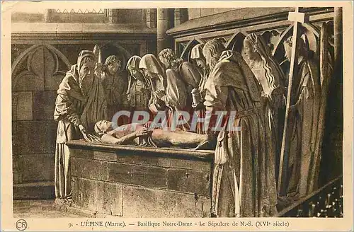 Cartes postales L'Epine (Marne) Basilique Notre Dame Le Sepulcre de N S (XVIe Siecle)