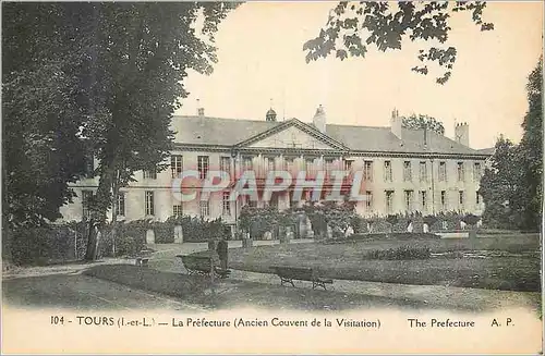 Cartes postales Tours (I et L) La Prefecture (Ancien Couvent de la Visitation)