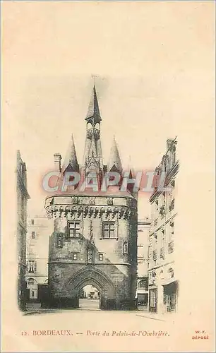 Ansichtskarte AK Bordeaux Porte du Palais de l'Ombriere (carte 1900)