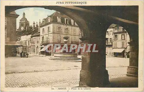 Cartes postales Arbois Jura Pittoresque Place de la Liberte