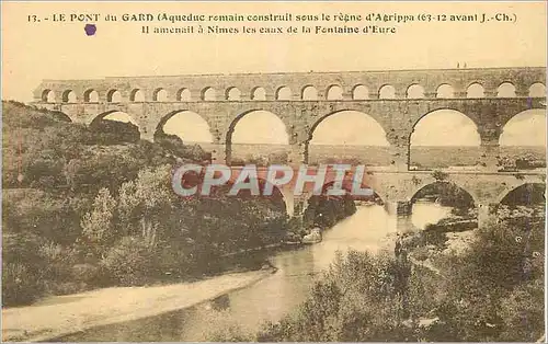 Cartes postales Le Pont de Gard Aqueduc Romain Construit sous le Regne d'Agrippa