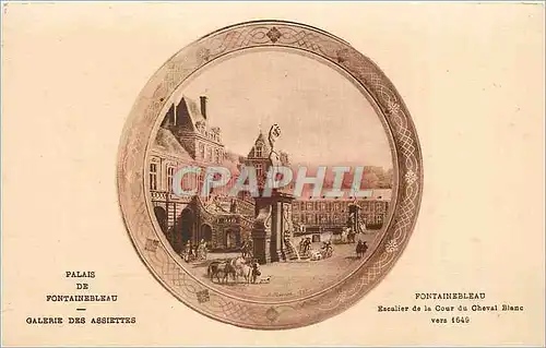 Cartes postales Palais de Fontainebleau Galerie des Assiettes Escalier de la Cour du cheval blanc