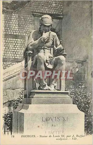 Cartes postales Bourges Statue de Louis XI par J Baffier