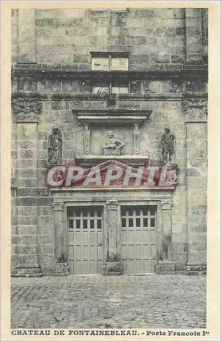 Ansichtskarte AK Chateau de Fontainebleau Porte Francois 1er