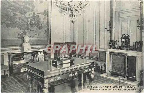 Cartes postales Palais de Fontainebleau Cabinet de Travail du Secretaire de l'Empereur Napoleon 1er