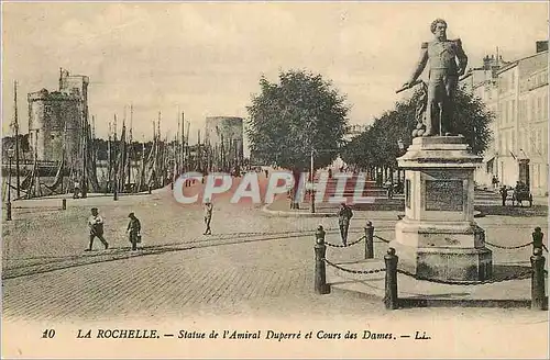 Cartes postales La Rochelle Statue de l'Amiral Duperre et Courds des Dames