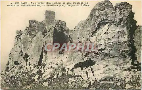 Ansichtskarte AK Les Baux Au Premier plan Rochers ou sont Creusees les Sculptures Gallo Romaines