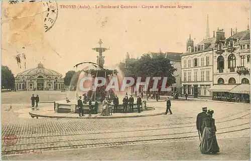 Cartes postales Troyes (Aube) Le Boulevard Gambetta Cirque et Fontaine Argence