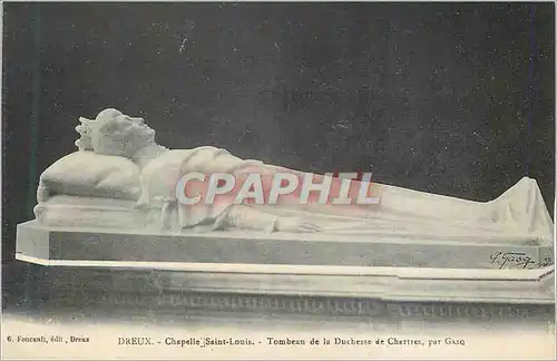 Cartes postales Dreux Chapelle Saint Louis Tombeau de la Dushesse de Chartres