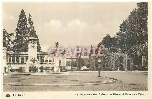 Cartes postales Lyon Le Monument des Enfants du Rhone et Entree du Parc