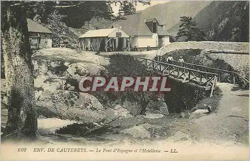 Cartes postales Env de Cauterets Le Pont d'Espagne et l'Hotellerie