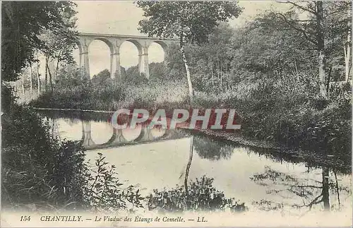 Ansichtskarte AK Chantilly Le Viaduc des Etangs de Comelle