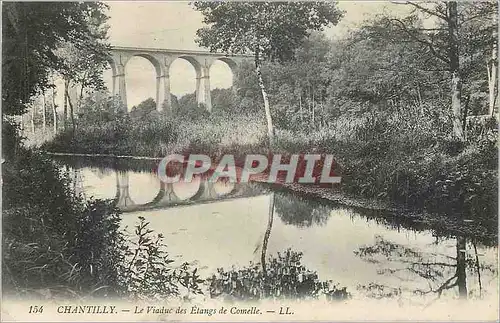 Cartes postales Chantilly Le Viaduc des Etangs de Comelle