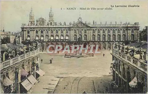 Ansichtskarte AK Nancy La Lorraine Illustree Hotel de Ville (XVIIIe Siecle)