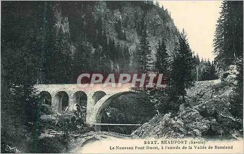 Ansichtskarte AK Beaufort (Savoie) Le Nouveau Pont Duret a l'Entree de la Vallee de Roselend