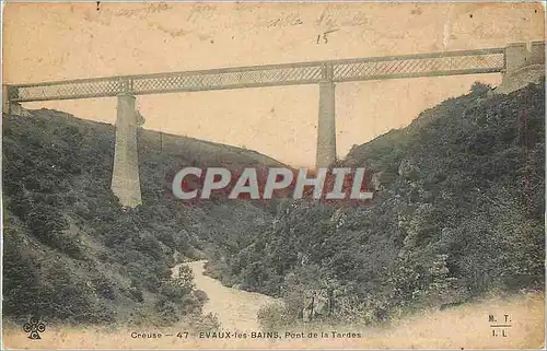 Cartes postales Evaux les Bains Creuse Pont de la Tardes