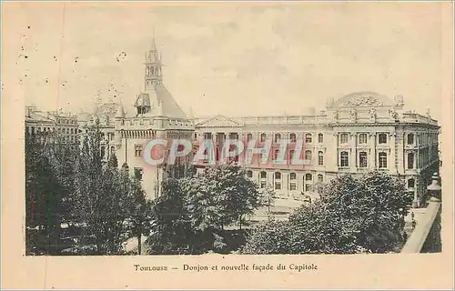 Cartes postales Toulouse Donjon et Nouvelle Facade du Capitole
