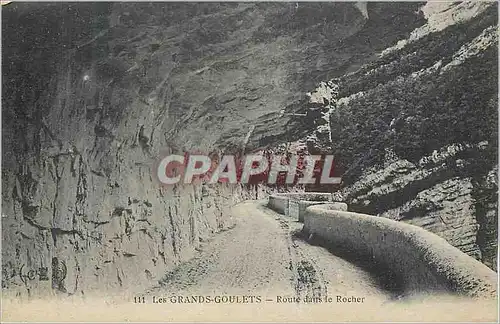 Cartes postales Les Grands Goulets Route dans le rocher