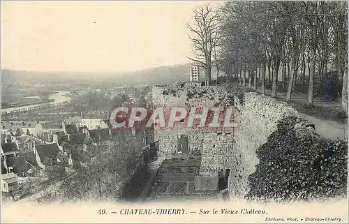 Cartes postales Chateau Thierry Sur le Vieux Chateau