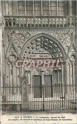 Ansichtskarte AK Bayeux La Cathedrale Portail du Midi Au Tympan vie Martyre et Apotheose de Saint Thomas de Canto