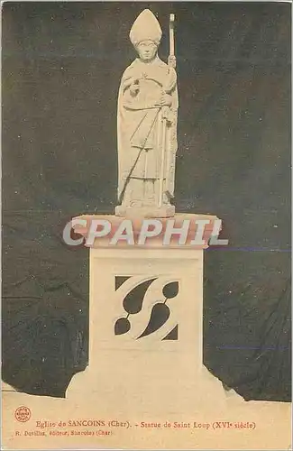 Cartes postales Eglise de Sancoins (Cher) Statue de Saint Loup (XVIe Siecle)