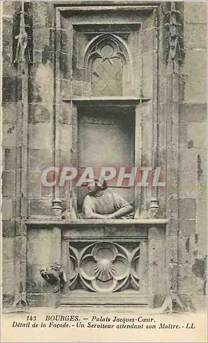 Cartes postales Bourges Palais Jacques Coeur Detail de la Facade Un Serviteur attandant son Maitre