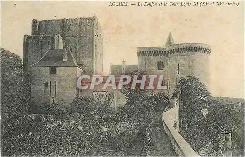 Cartes postales Loches Le Donjon et la Tour Louis XI (XIe et XVe Siecles)