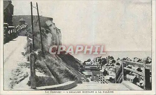 Cartes postales Le Treport L'Escalier Montant a la Falaise