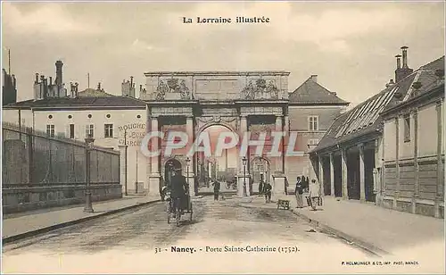 Cartes postales Nancy La Lorraine Illustre Porte Sainte Catherine