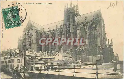 Cartes postales Metz Cathedrale Place de Chambre