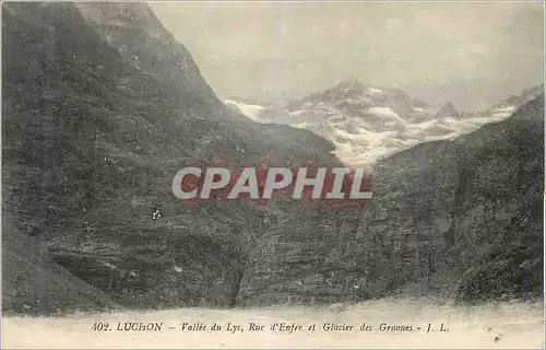 Cartes postales Luchon Vallee du Lys Rue d'Enfer et Glacier des Graoues