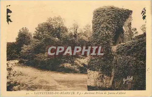 Cartes postales Sauveterre de Bearn (B P) Ancienne Prison de Jeanne d'Albret