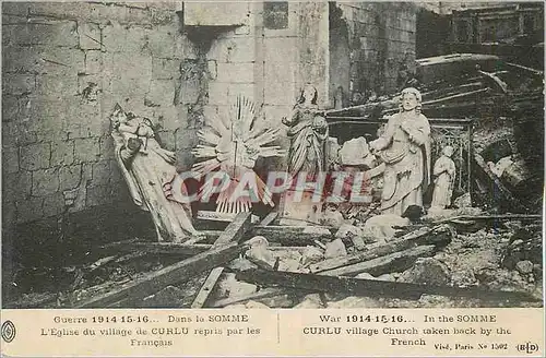 Cartes postales Guerre 1914 1916 Dans la Somme L'Eglise du Village de Curlu repris par les Fran�ais Militaria