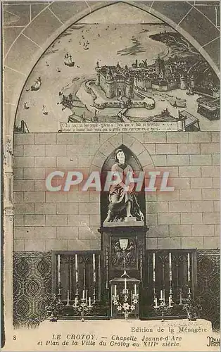 Cartes postales Le Crotoy Chapelle Jeanne d'Arc et Plan de la Ville du Crotoy au XIIIe Siecle