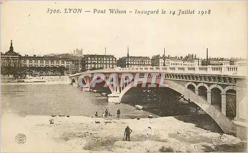 Cartes postales Lyon Pont Wilson Inaugure le 14 Juillet 1918