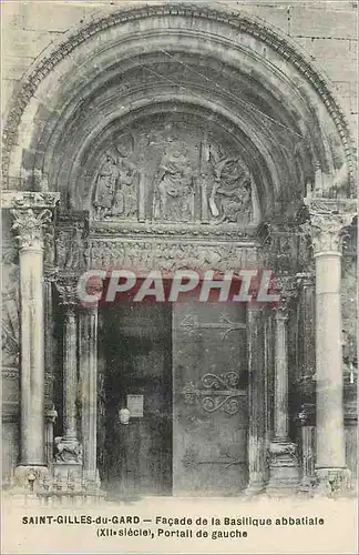 Ansichtskarte AK Saint Gilles du Gard Facade de la Basilique Abbatiale (XIIe Siecle) Portail de Gauche