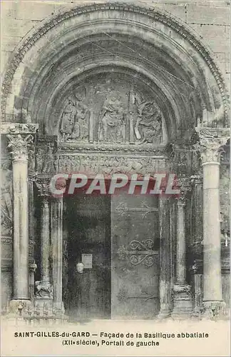 Cartes postales Saint Gilles du Gard Facade de la Basilique Abbatiale (XIIe Siecle) Portail de Gauche