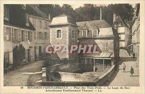 Cartes postales Bourbon L'Archambault Place des Trois Puits Le Logis du Roi