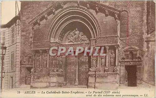 Ansichtskarte AK Arles La Cathedrale Saint Trophime Le Portail (XIIe Siecle)