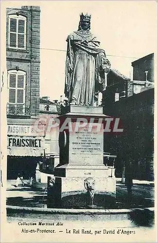 Cartes postales Aix en Provence Statue du Roi Rene par David d'Angers  Fraissinet