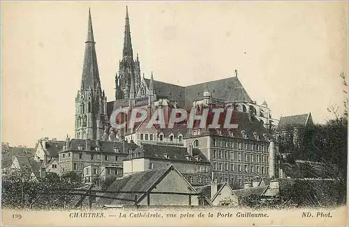 Cartes postales Chartres La Cathedrale vue prise de la Porte Guillaume