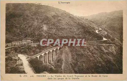 Cartes postales Thiers Le Viaduc du Grand Tournant et la Route de Lyon dans les Gorges de la Durolle