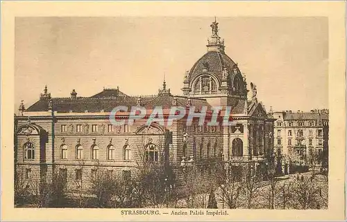 Ansichtskarte AK Strasbourg Ancien Palais Imperial