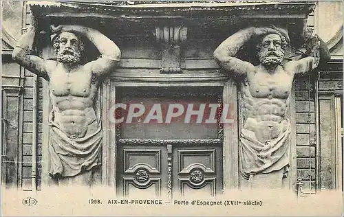 Cartes postales Aix en Provence Porte d'Espagnet (XVIIe Siecle)