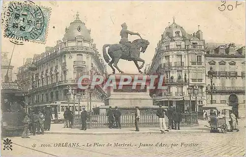 Cartes postales Orleans La Place du Martroi Jeanne d'Arc par Foyatier Tramway