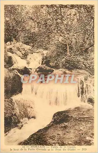 Cartes postales Mortain Vallee de la Cance le haut de la Petite Cascade et le Pont du Diable