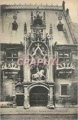 Cartes postales Nancy Palais Ducal Petite et Grande Porterie (1512)